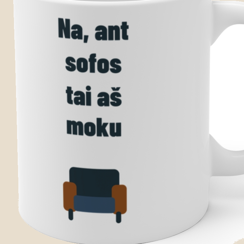 Na, ant sofos tai aš moku — Puodelis, artimas spaudos vaizdas