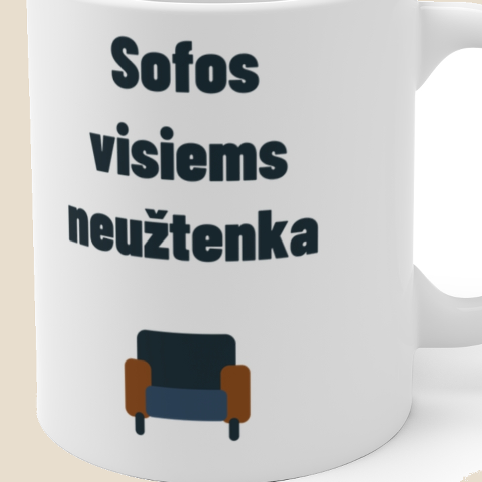 Sofos visiems neužtenka — Puodelis, artimas spaudos vaizdas