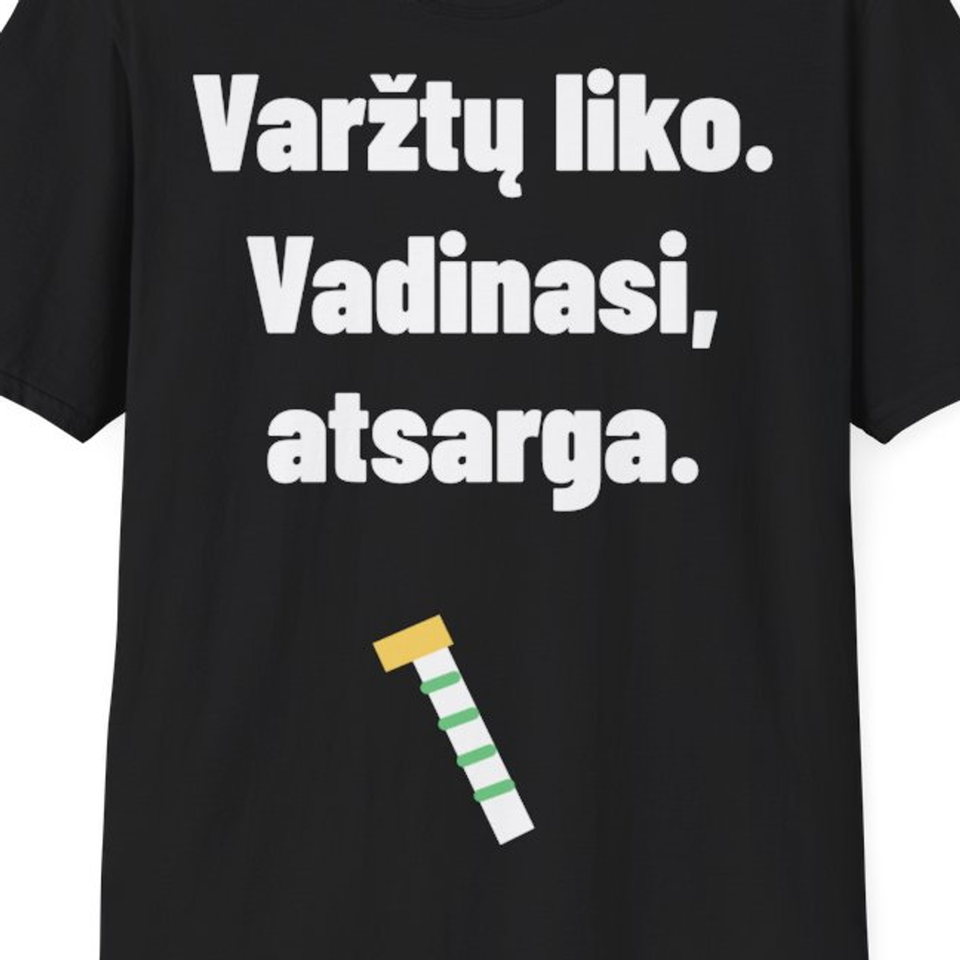 Varžtų liko. Vadinasi, atsarga. — Marškinėliai, artimas spaudos vaizdas