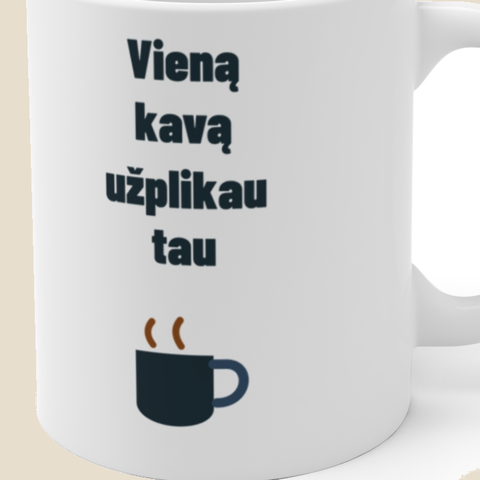 Vieną kavą užplikau tau — Puodelis, artimas spaudos vaizdas