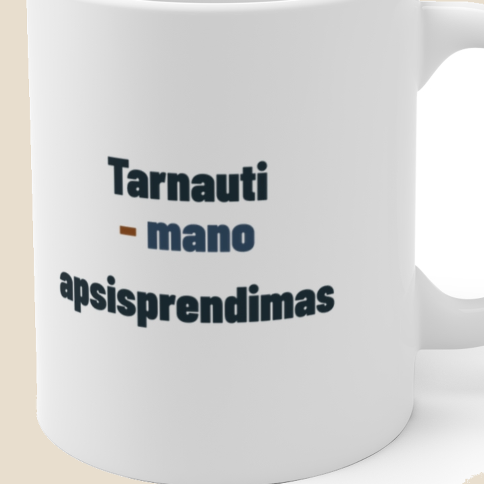 Tarnauti – mano apsisprendimas — Puodelis, artimas spaudos vaizdas