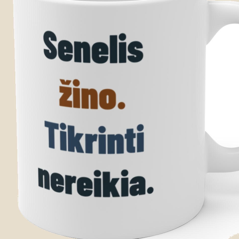 Senelis žino. Tikrinti nereikia. — Puodelis, artimas spaudos vaizdas
