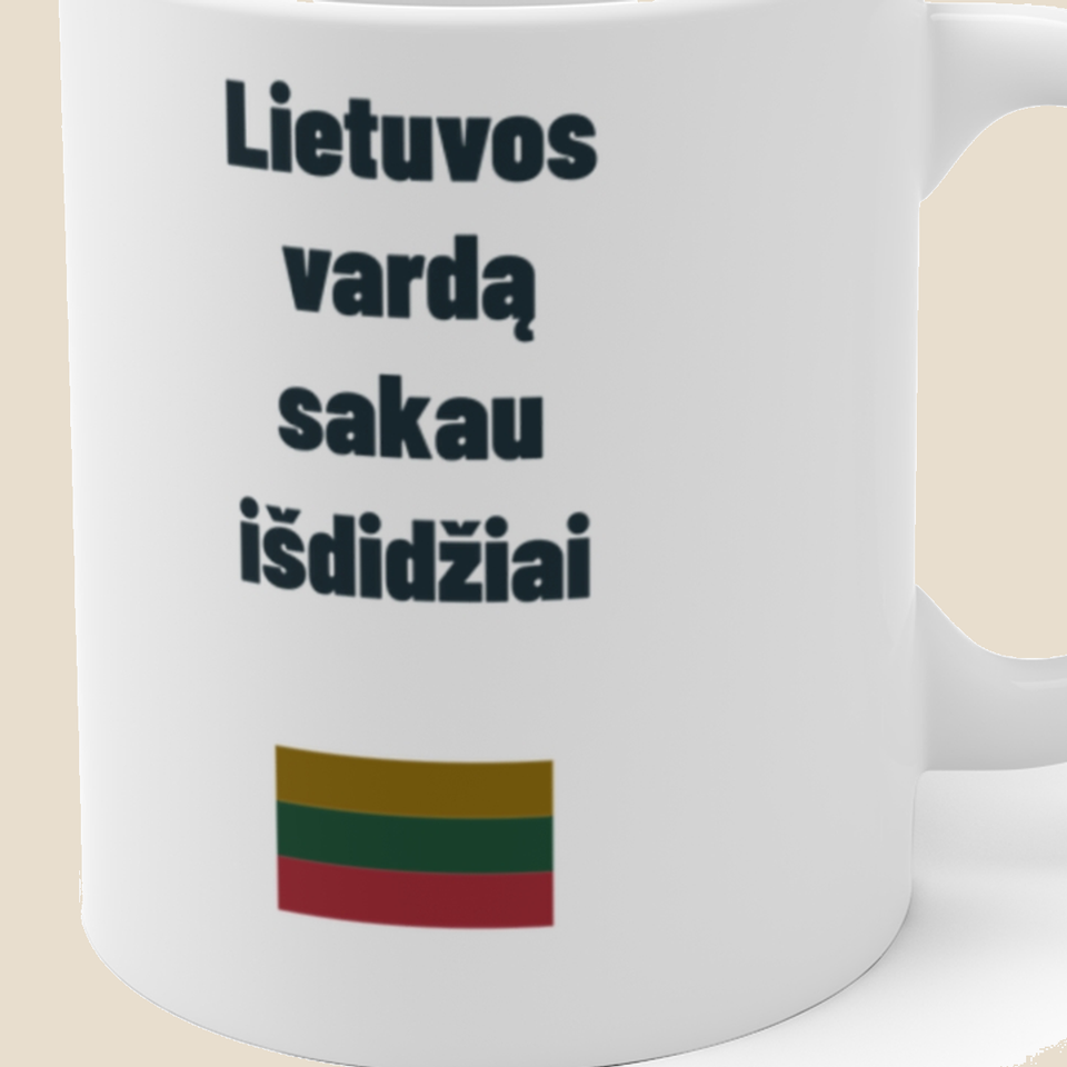 Lietuvos vardą sakau išdidžiai — Puodelis, artimas spaudos vaizdas