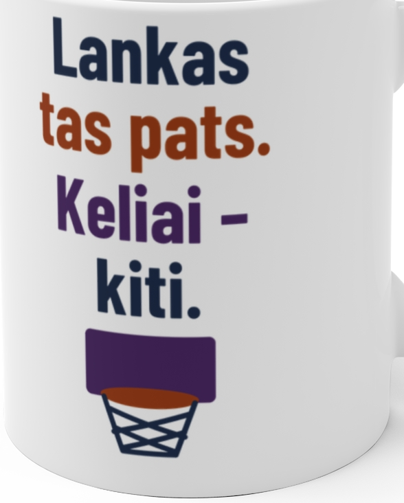 Lankas tas pats. Keliai – kiti. – Puodelis, artimas spaudos vaizdas