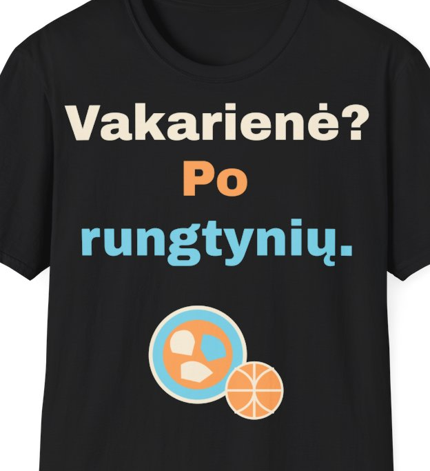 Vakarienė? Po rungtynių. – Marškinėliai, artimas spaudos vaizdas