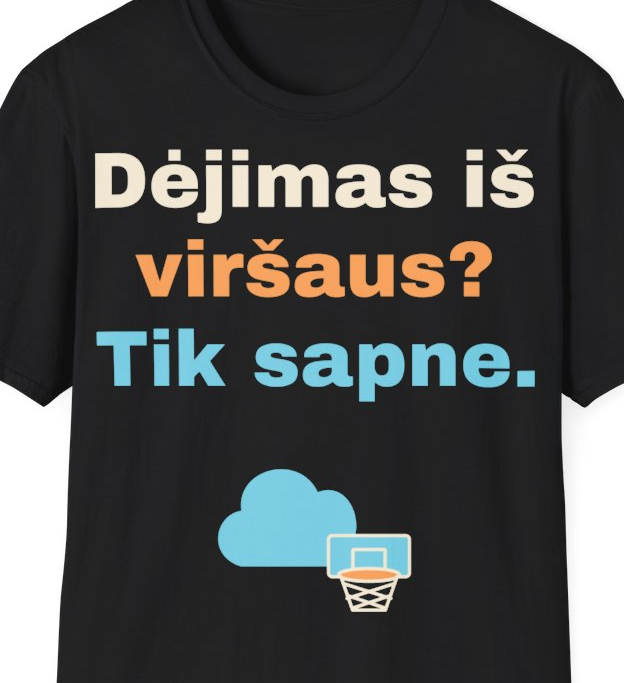 Dėjimas iš viršaus? Tik sapne. – Marškinėliai, artimas spaudos vaizdas
