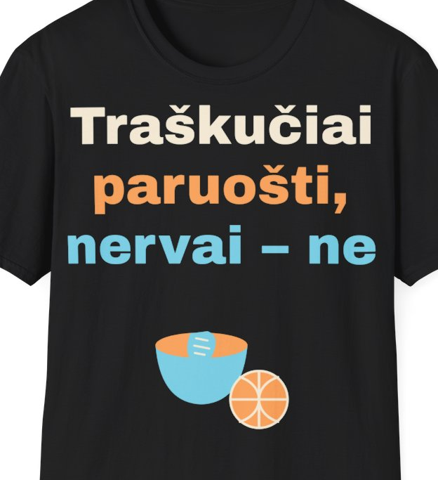 Traškučiai paruošti, nervai – ne – Marškinėliai, artimas spaudos vaizdas