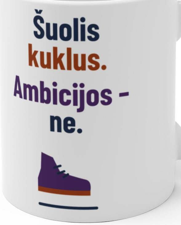 Šuolis kuklus. Ambicijos – ne. – Puodelis, artimas spaudos vaizdas
