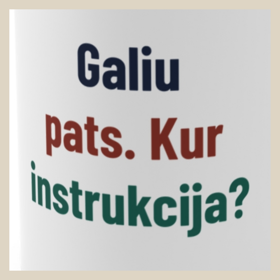 Galiu pats. Kur instrukcija? · Puodelis · D3 dizaino stambus planas