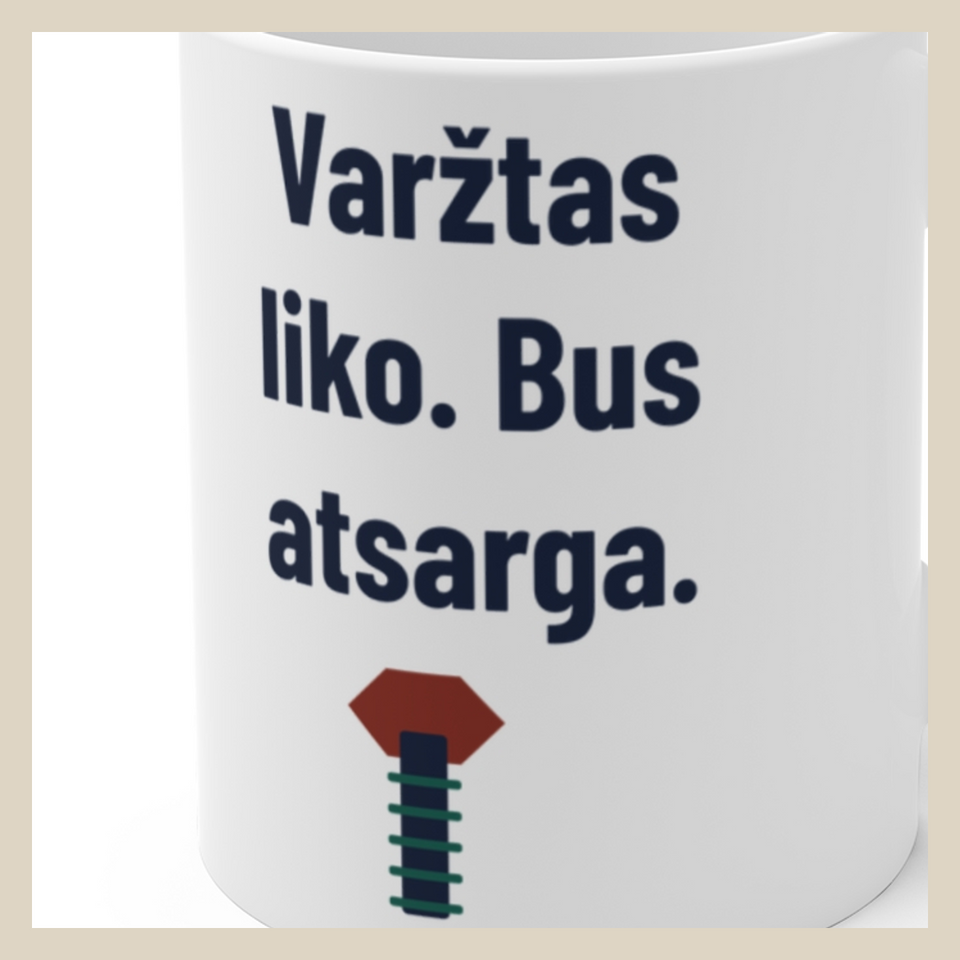 Varžtas liko. Bus atsarga. · Puodelis · D3 dizaino stambus planas