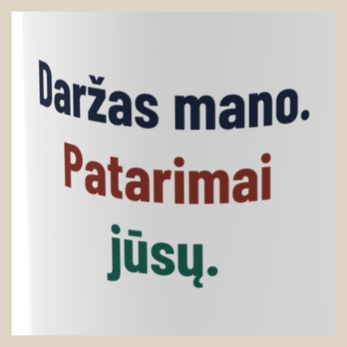 Daržas mano. Patarimai jūsų. · Puodelis · Užrašo stambus planas