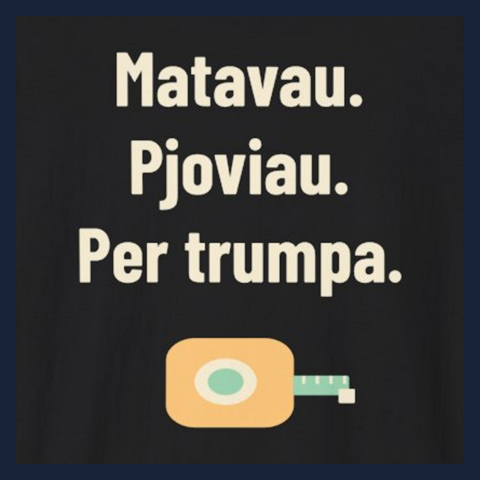 Matavau. Pjoviau. Per trumpa. · Marškinėliai · D3 dizaino stambus planas