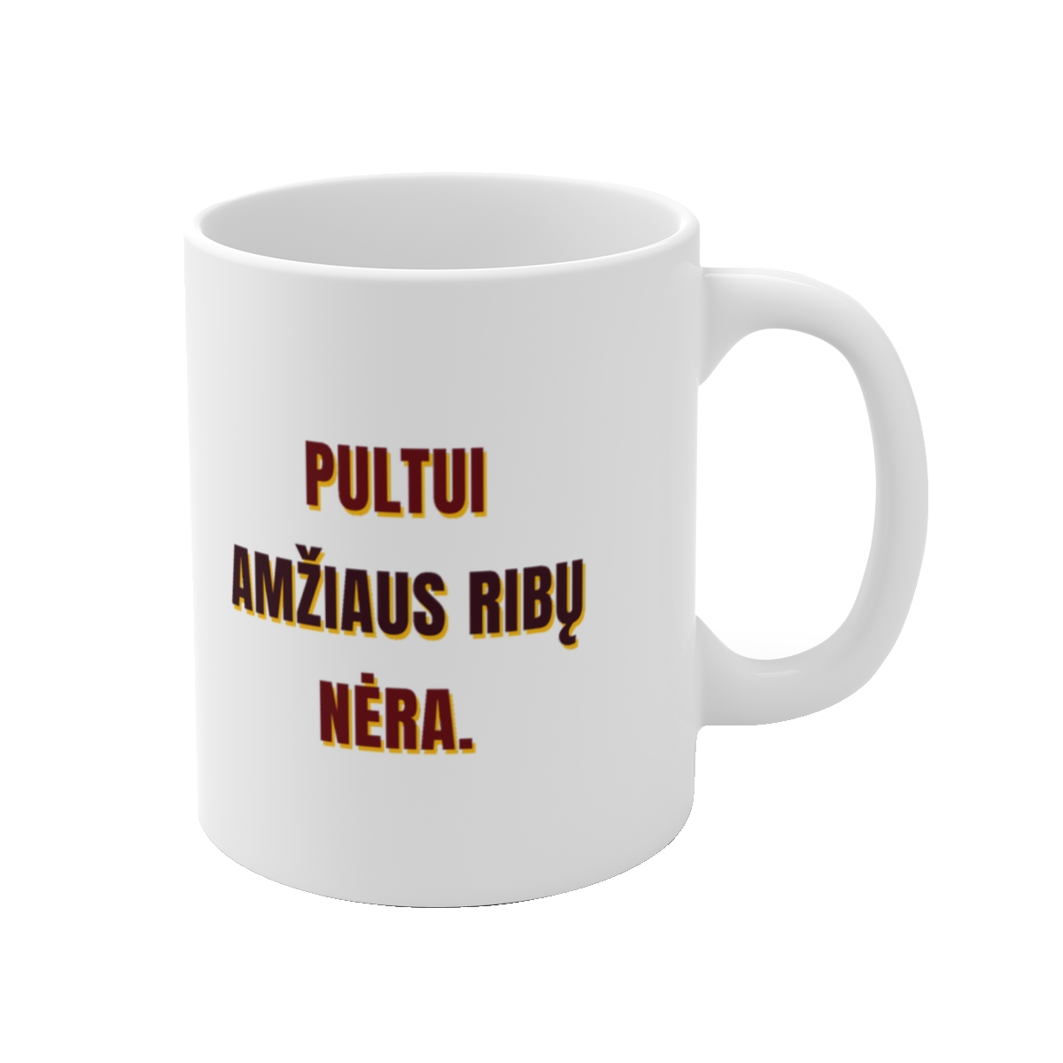 Pultą laikau be amžiaus ribos. · Puodelis · Užrašo stambus planas