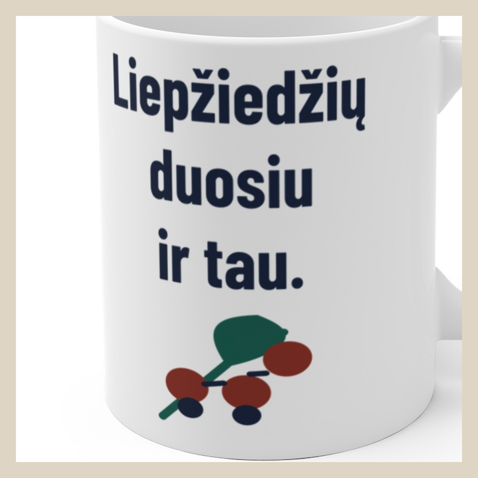 Liepžiedžių duosiu ir tau. · Puodelis · Užrašo stambus planas