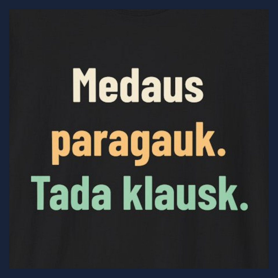 Medaus paragauk. Tada klausk. · Marškinėliai · Užrašo stambus planas