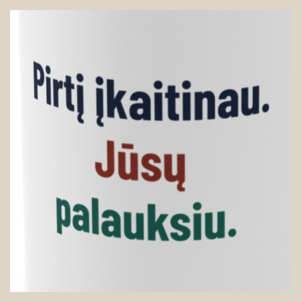 Pirtį įkaitinau. Laukiu jūsų. – Pirtį įkaitinau. Jūsų palauksiu. · Puodelis · Užrašo stambus planas