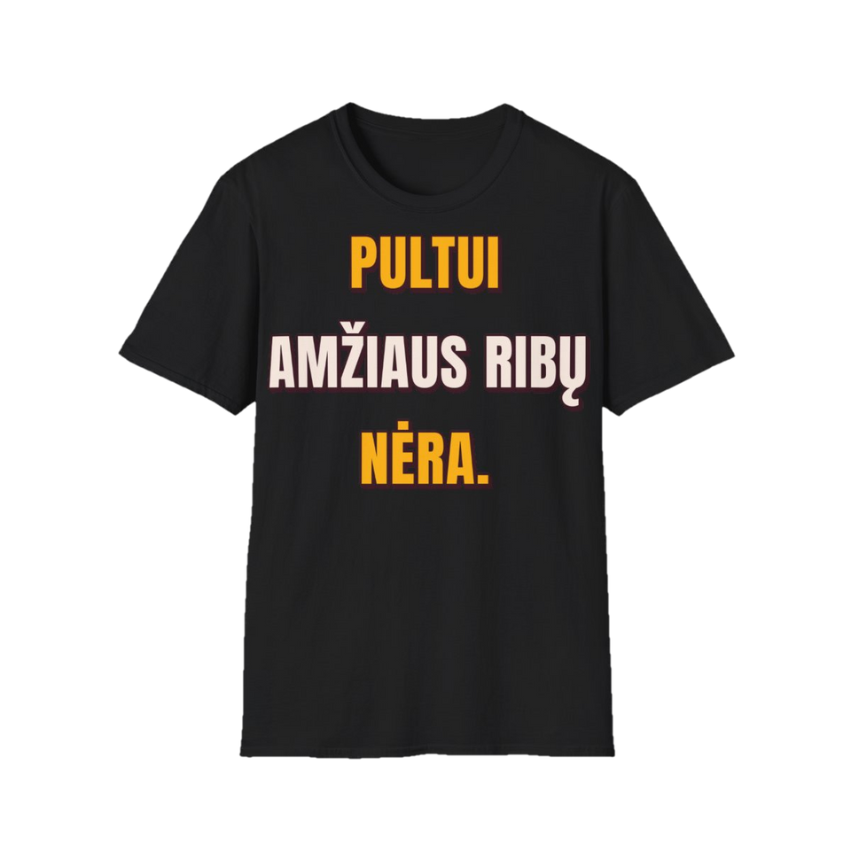 Pultą laikau be amžiaus ribos. · Marškinėliai · Užrašo stambus planas