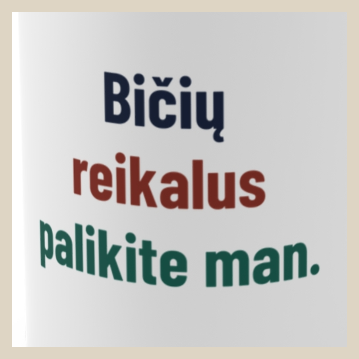 Bičių reikalus palikite man. · Puodelis · Užrašo stambus planas