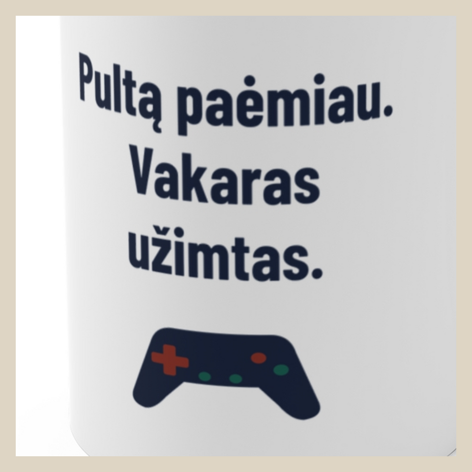 Pultą paėmiau. Vakaras užimtas. · Puodelis · Užrašo stambus planas