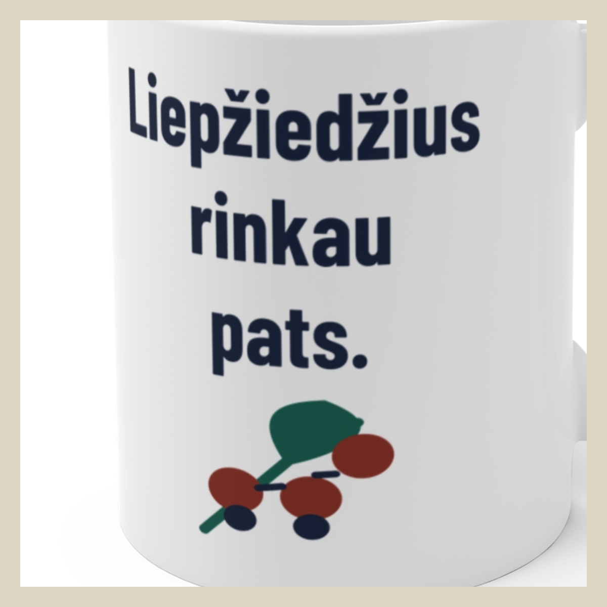 Liepžiedžius rinkau pats. · Puodelis · Užrašo stambus planas