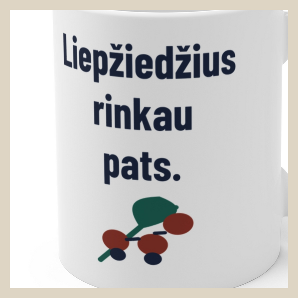 Liepžiedžius rinkau pats. · Puodelis · Užrašo stambus planas