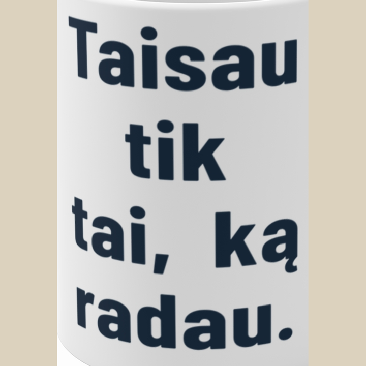 Taisau tai, ką kiti „pataisė“.