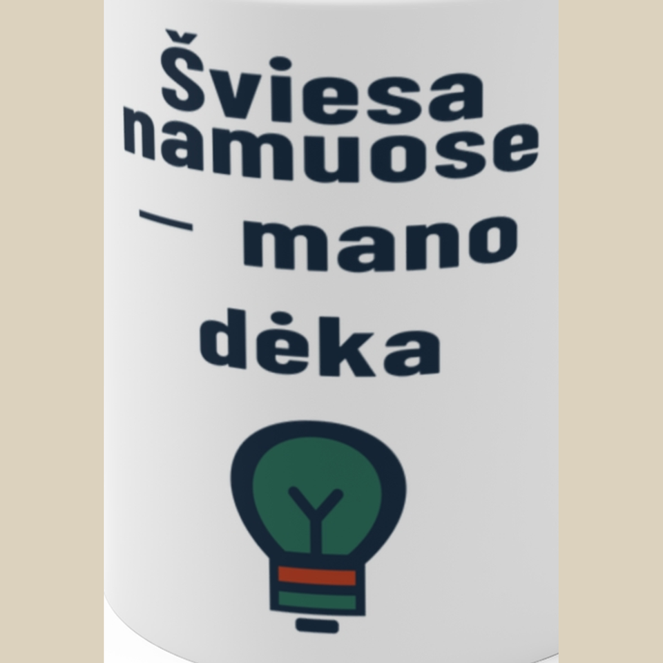 Šviesa namuose – mano dėka – Puodelis, spaudos detalė