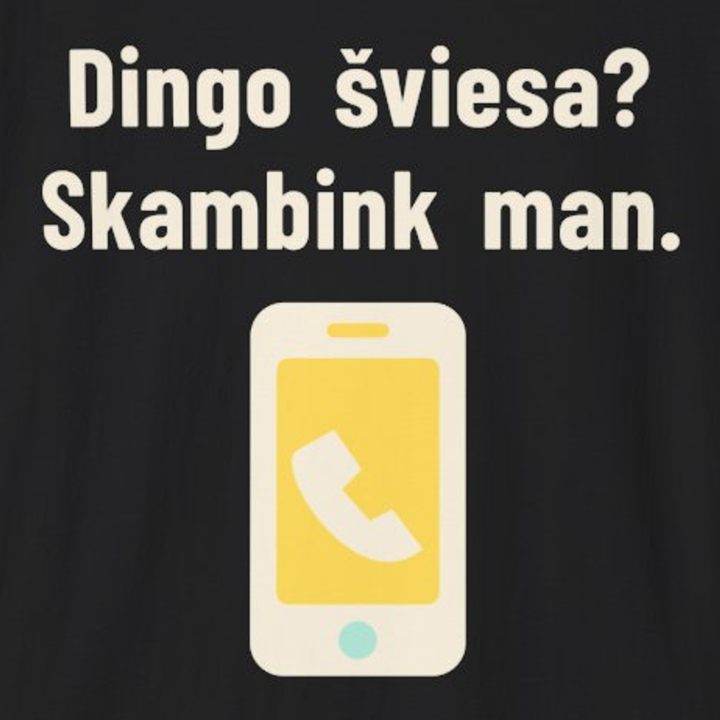 Dingo šviesa? Skambink man.