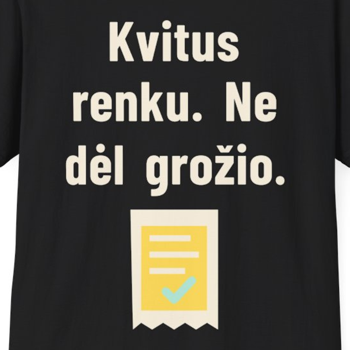 Kvitus renku. Ne dėl grožio.