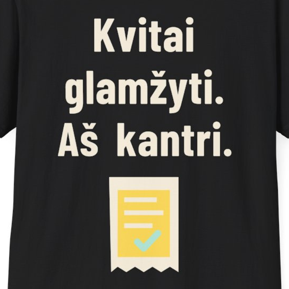 Kvitai suglamžyti. Aš kantri. – Kvitai glamžyti. Aš kantri. – Marškinėliai, spaudos detalė