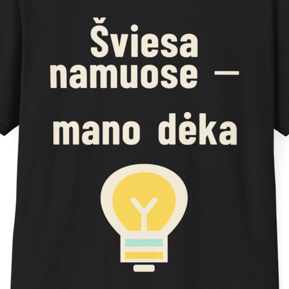 Šviesa namuose – mano dėka – Marškinėliai, spaudos detalė