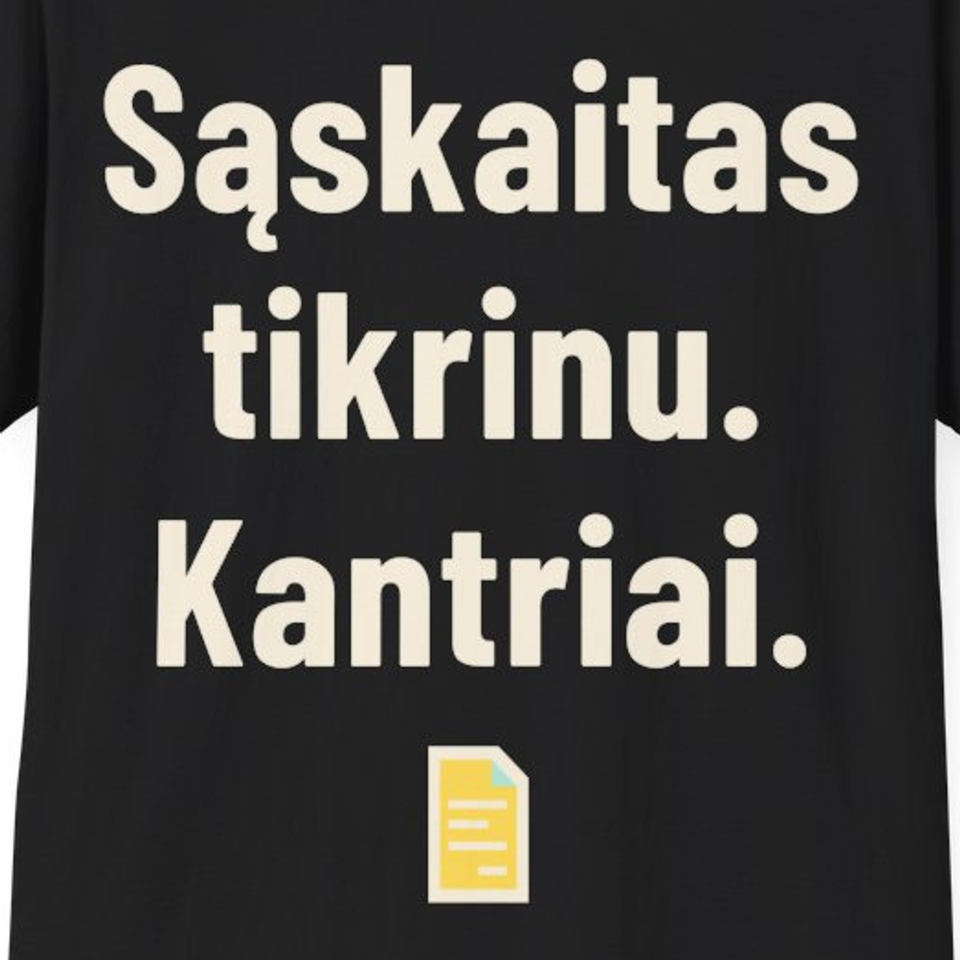 Sąskaitas tikrinu. Kantriai. – Marškinėliai, spaudos detalė