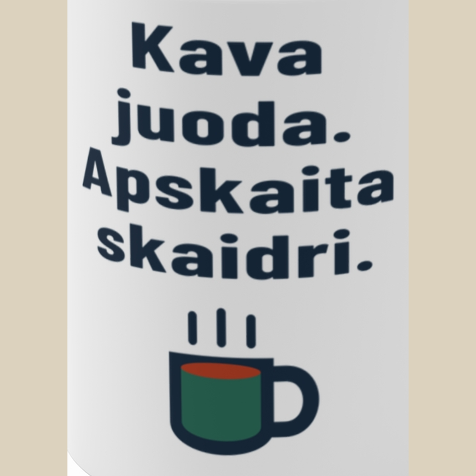 Kava juoda. Apskaita skaidri. – Puodelis, spaudos detalė