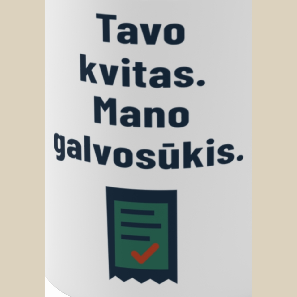 Tavo kvitas. Mano galvosūkis. – Puodelis, spaudos detalė