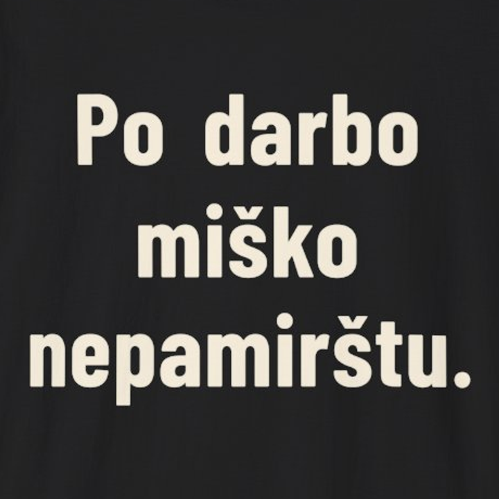 Po darbo – vėl į mišką.