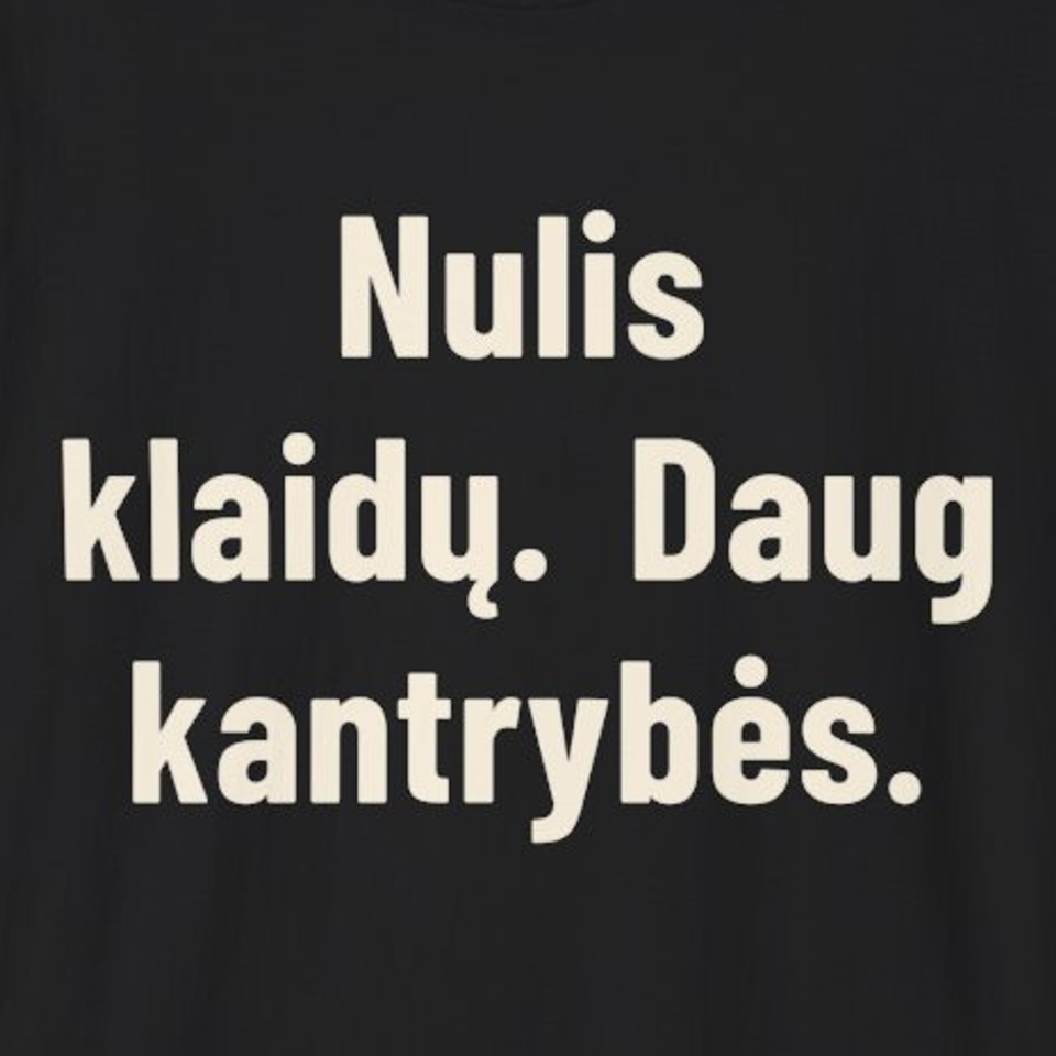 Nulis klaidų. Daug kantrybės. – Marškinėliai, spaudos detalė