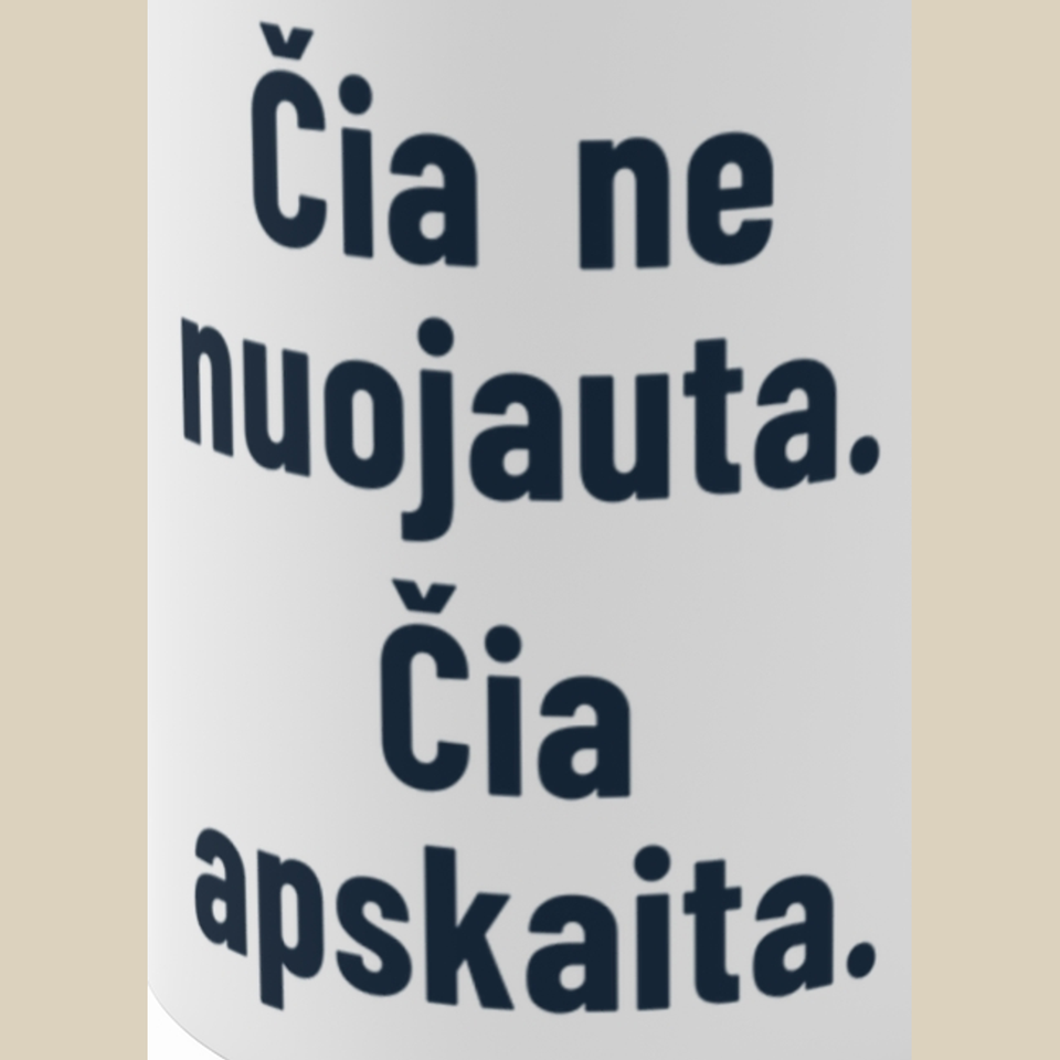 Čia ne nuojauta. Čia apskaita. – Puodelis, spaudos detalė