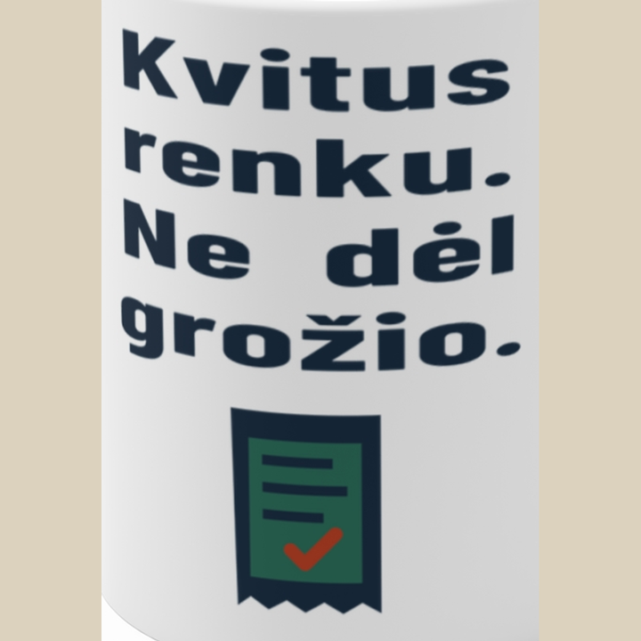 Kvitus renku. Ne dėl grožio.