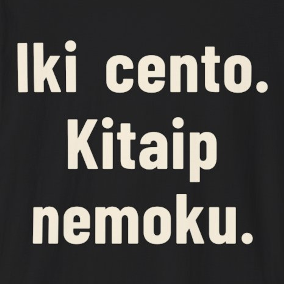 Iki cento. Kitaip nemoku. – Marškinėliai, spaudos detalė