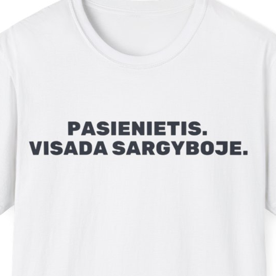 Pasienietis. Visada sargyboje. · Marškinėliai