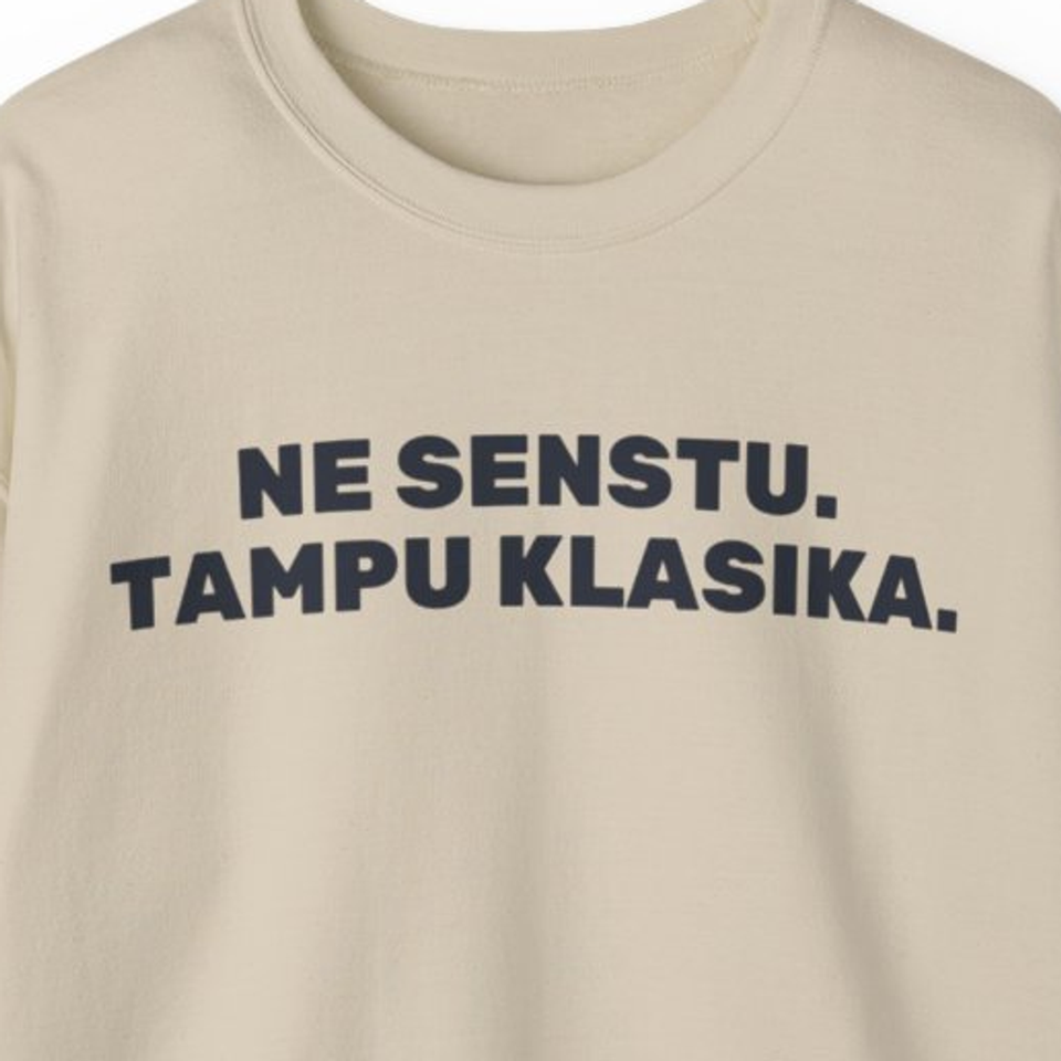 Ne senstu. Tampu klasika. · Džemperis