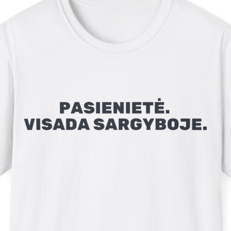 Pasienietė. Visada sargyboje. · Marškinėliai