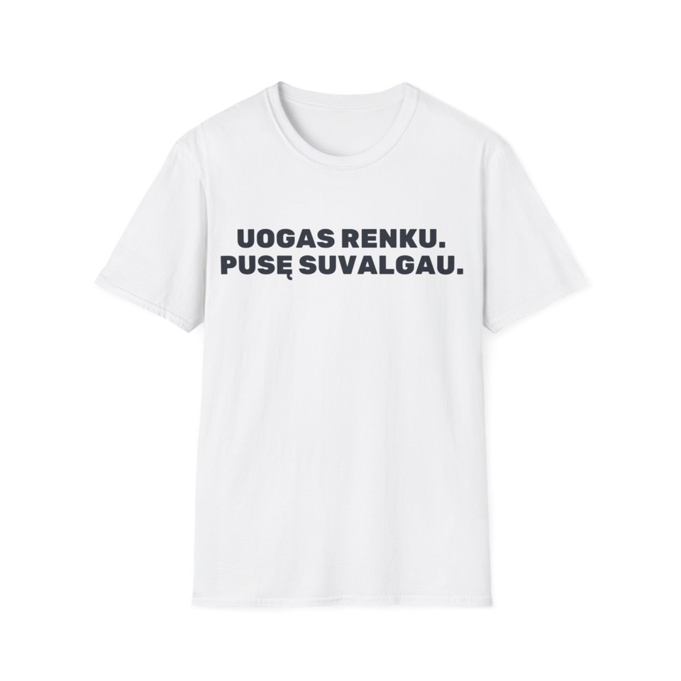 Uogas renku. Pusę suvalgau. · Marškinėliai