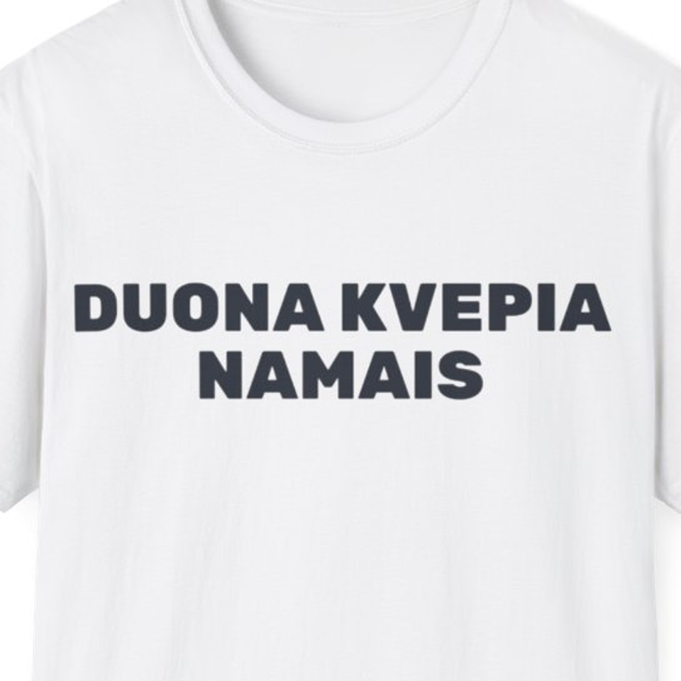Duona kvepia namais · Marškinėliai