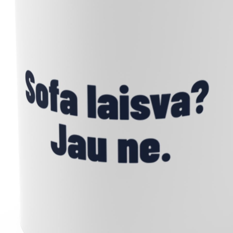 Sofa laisva? Jau ne. · Puodelis