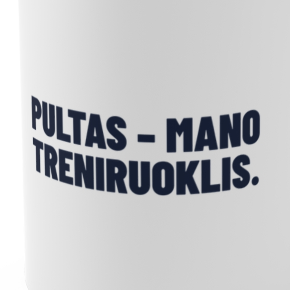 Pultas – mano treniruoklis. · Puodelis