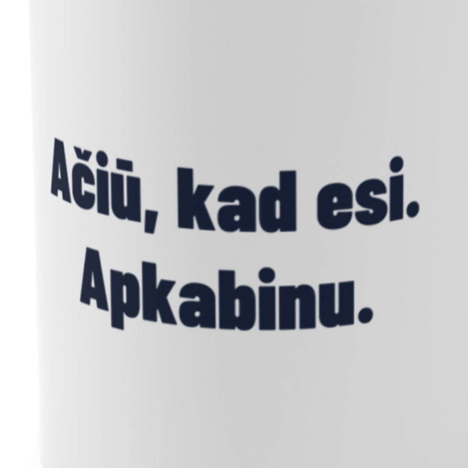 Ačiū, kad esi. Apkabinu. · Puodelis