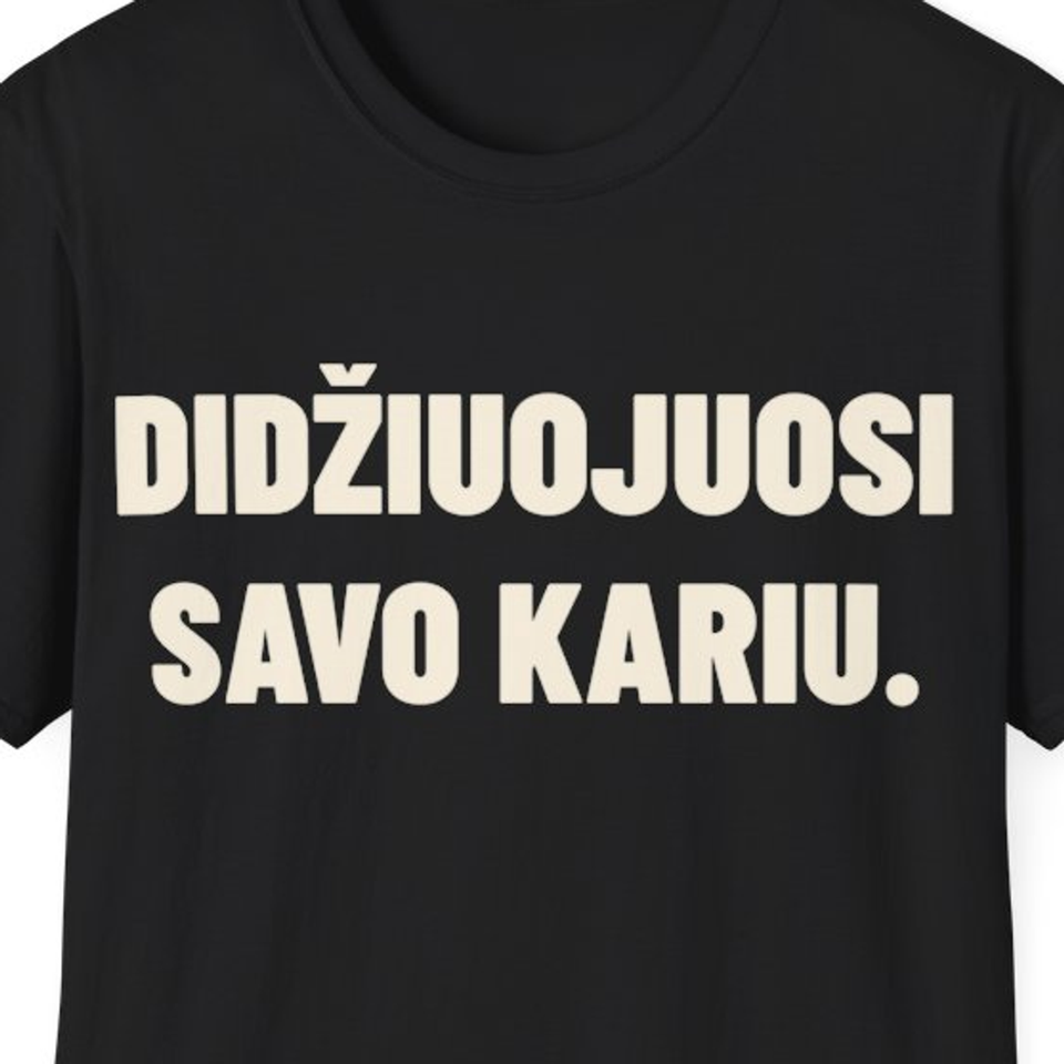 Didžiuojuosi savo kariu. · Marškinėliai