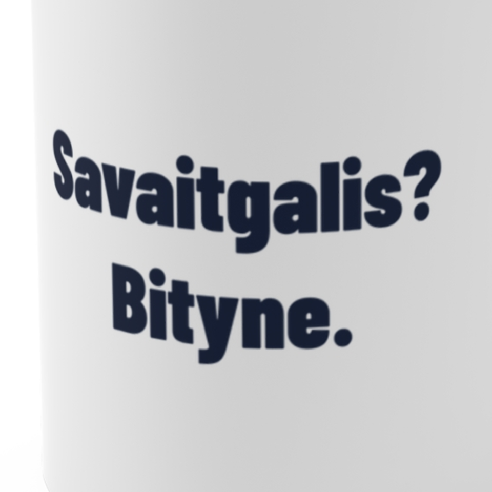 Savaitgalis? Bityne. · Puodelis