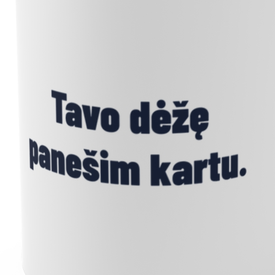 Tavo dėžę panešim kartu. · Puodelis